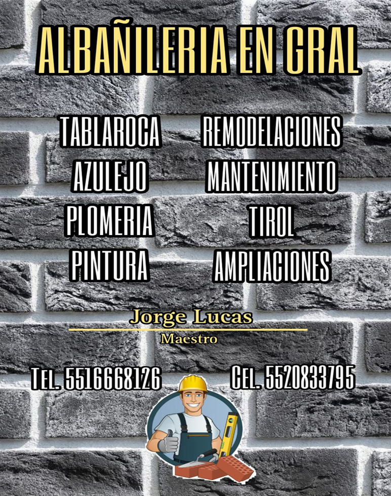 ALBAÑILERIA,EN,GRAL.55-1666-8126,CEL. 55-2083-3795