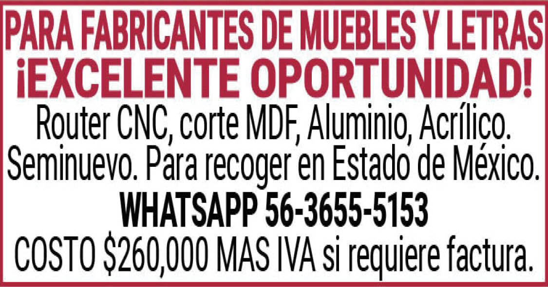 PARA FABRICANTES DE MUEBLES Y,LETRAS, ¡EXCELENTE,OPORTUNIDAD! Router,CNC,corte,MDF,Aluminio,Acrílico. Seminuevo.,Para,recoger,en,Estado,de,México.WHATSAPP,56-3655-5153 COSTO,$260,000,MAS,IVA,si,requiere,factura.