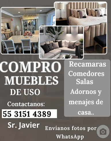 COMPRO,MUEBLES,DE,USOSr.,Javier5531514389