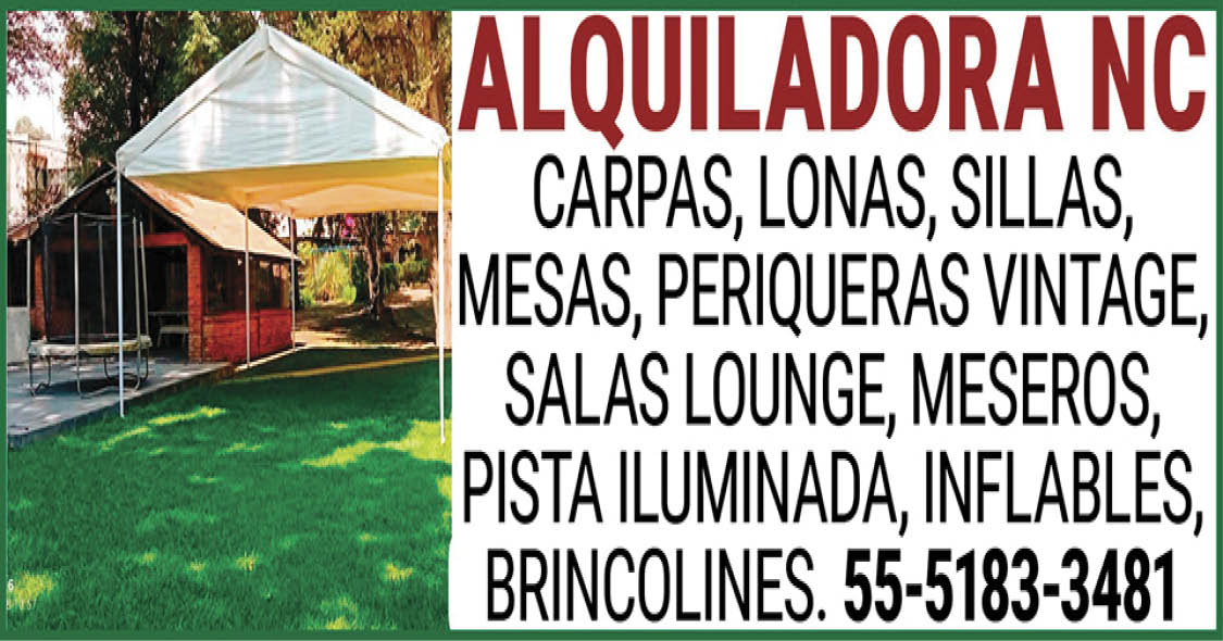 ALQUILADORA,NCCARPAS,LONAS,SILLAS,MESAS,PERIQUERAS,VINTAGE,SALAS,LOUNGE,MESEROS,PISTA,ILUMINADA,INFLABLES,BRINCOLINES.55-5183-3481