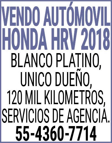 VENDO,AUTOMOVIL HONDA,HRV,2018BLANCO,PLATINO, UNICO,DUEÑO, 120,MIL KILOMETROS, SERVICIOS,DE,AGENCIA. 55-4360-7714
