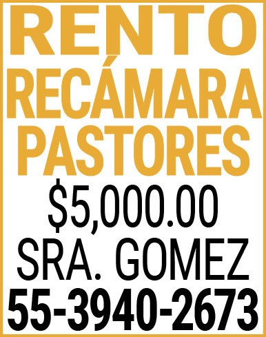 RENTO,RECAMARA PASTORES$5,000.00SRA.,GOMEZ55-3940-2673