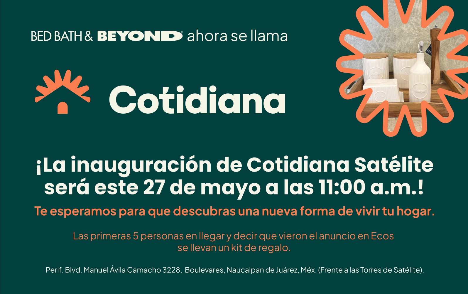 BED,BATH,&,BEYOND,ahora,se,llamanCotidiana¡La,inauguracion,de,Cotidiana,Satelite,sera,este,27,de,mayo,a,las,11:00am!