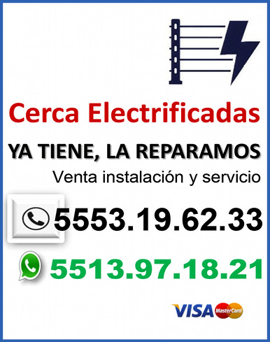 CERCAS ELECTRIFICADAS 5553196233 / 5513971821