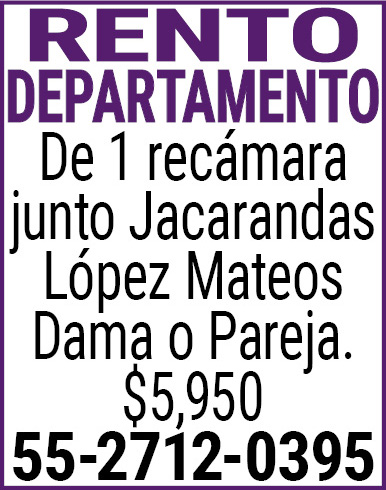 RENTO DEPARTAMENTODe,1,recámarajunto,Jacarandas López,Mateos,Dama,o,Pareja. $5,95055-2712-0395