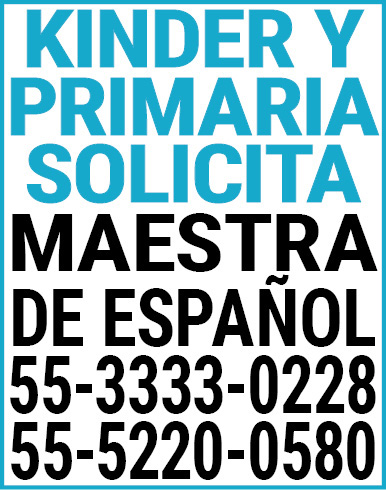 KINDER,Y,PRIMARIASOLICITA,MAESTRA,DE,ESPAÑOL55-3333-022855-5220-0580
