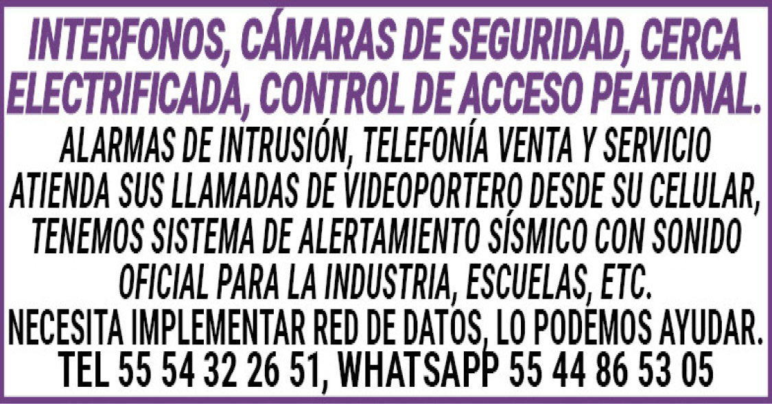 Interfonos, camaras de seguridad, cerca electrificada…