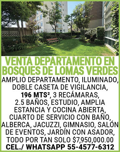 VENTA DEPARTAMENTO,EN,BOSQUES,DE,LOMAS,VERDESAMPLIO,DEPARTAMENTO,,ILUMINADO,,DOBLE,CASETA,DE,VIGILANCIA,,196,MTS2,,3,RECAMARAS,,2.5,BAÑOS, ESTUDIO,,AMPLIA,ESTANCIA,Y,COCINA,ABIERTA,,CUARTO,DE,SERVICIO,CON,BAÑO,,ALBERCA,,JACUZZI,,GIMNASIO,,SALON,DE,EVENTOS,,JARDIN,CON,ASADOR,,TODO,POR,TAN,SOLO,$7,950,000.00CEL./,WHATS,APP,55-4577-6312