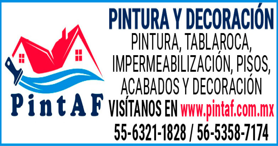PINTURA,Y,DECORACIONPINTURA,,TABLA,ROCA,,IMPERMEABILIZACION,,PISOS,,ACABADOS,Y,DECORACIONVISITANOS,EN,www.pintaf.com.mx55-6321-1828,/,56-5358-7174